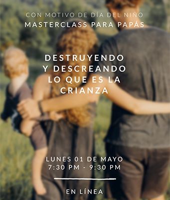 DESTRUYENDO LA CRIANZA